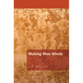 Making Men Whole