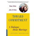 Toward Commitment: A Dialogue about Marriage