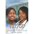 The Madam's Friend: A Novel for Women about Flawed, Textured, Vulnerable Soulmates