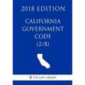 California Government Code (2/8) (2018 Edition)