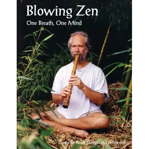 Blowing Zen: One Breath, One Mind