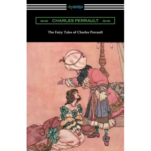 The Fairy Tales of Charles Perrault