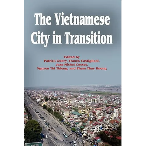The Vietnamese City in Transition