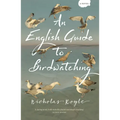 An English Guide to Birdwatching
