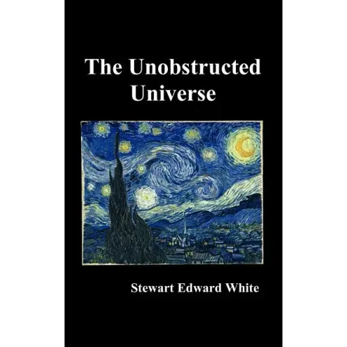 The Unobstructed Universe
