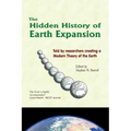 The Hidden History of Earth Expansion: Told by researchers creating a Modern Theory of the Earth