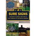 Sure Signs: A History of Central New York as Told Through Its Historical Markers