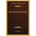I Saw the Russian People
