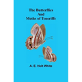 The Butterflies and Moths of Teneriffe