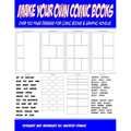 Make Your Own Comic Books: Over 100 Page Designs for Comic Books & Graphic Novels