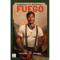 Fuego (Bomberos de Sky Ridge 1) / Fight (Sky Ridge Hotshots 1)