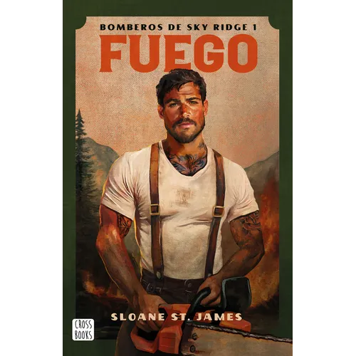 Fuego (Bomberos de Sky Ridge 1) / Fight (Sky Ridge Hotshots 1)
