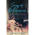 Songs of Deliverance, Faith Journey of an American Nurse to Thailand