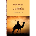 Because of the Camels