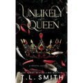 Unlikely Queen