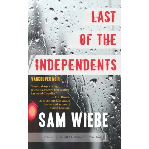 Last of the Independents: Vancouver Noir