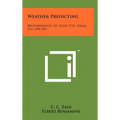 Weather Predicting: Brotherhood Of Light V15, Serial No. 190-196