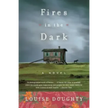 Fires in the Dark