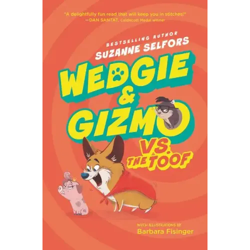 Wedgie & Gizmo vs. the Toof
