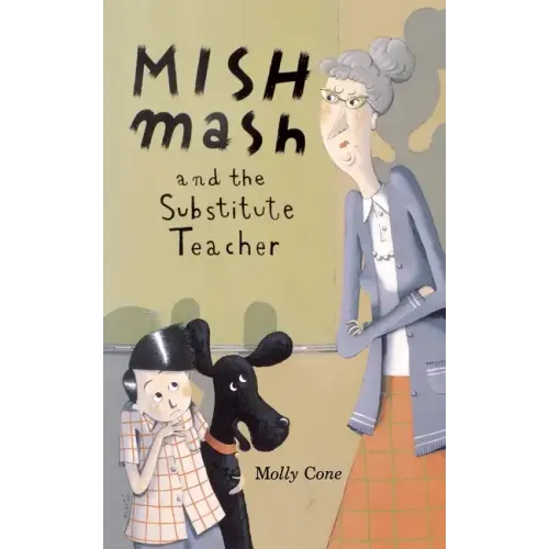 Mishmash and Substitute Teacher