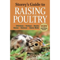 Storey's Guide to Raising Poultry, 4th Edition: Chickens, Turkeys, Ducks, Geese, Guineas, Game Birds