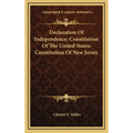 Declaration Of Independence; Constitution Of The United States; Constitution Of New Jersey