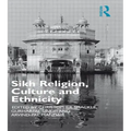 Sikh Religion, Culture and Ethnicity