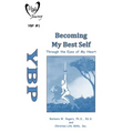 Becoming My Best Self: Through the Eyes in My Heart