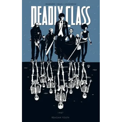 Deadly Class Volume 1: Reagan Youth
