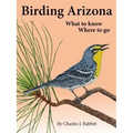 Birding Arizona: What to Know, Where to Go
