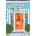 Hang in There at Christmas