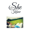 The World She Knew