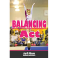 Balancing Act: The Gymnastics Series #1