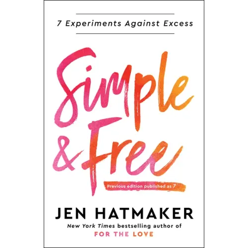 Simple and Free: 7 Experiments Against Excess