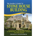 The Insider's Guide To Stone House Building