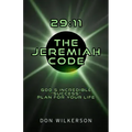 29:11 the Jeremiah Code: Gods Incredible Success Plan for Your Life