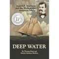Deep Water: Joseph P. Macheca and the Birth of the American Mafia