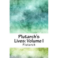 Plutarch's Lives: Volume I