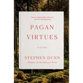 Pagan Virtues: Poems