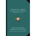 China vs. Japan: The China Society of America, February, 1919 (1919)
