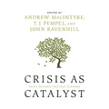 Crisis as Catalyst