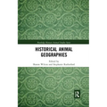 Historical Animal Geographies