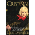 Cristina!: Confidencias de Una Rubia = Christina = Christina