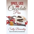 Spies, Lies and Chocolate Pies