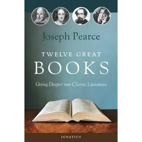 Twelve Great Books: Going Deeper Into Classic Literature