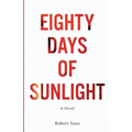 Eighty Days of Sunlight