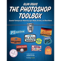 The Photoshop Toolbox: Essential Techniques for Mastering Layer Masks, Brushes, and Blend Modes