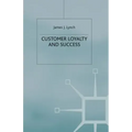 Customer Loyalty and Success