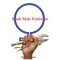 Black Male Feminism