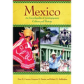 Mexico: An Encyclopedia of Contemporary Culture and History